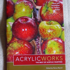 AcrylicWorks: Best of Acrylic competition. North Light Books. 2013.