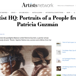 Artists Network. Artist HQ: Portraits of a People from Patricia Guzman. Courtney Jordan. https://www.artistsnetwork.com/artist-profiles/artist-hq-patricia-guzman